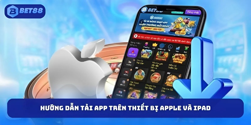 Hướng dẫn tải app trên thiết bị Apple và Ipad